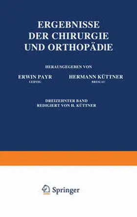 Payr / Küttner |  Ergebnisse der Chirurgie und Orthopädie | eBook | Sack Fachmedien