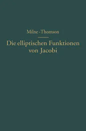 Milne-Thomson / Melville | Die elliptischen Funktionen von Jacobi | E-Book | www.sack.de