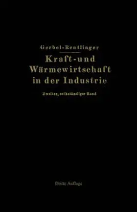 Gerbel / Reutlinger |  Kraft- und Wärmewirtschaft in der Industrie | eBook | Sack Fachmedien