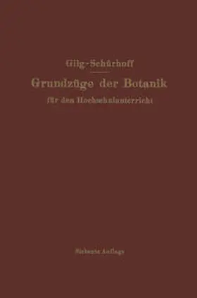Gilg / Schürhoff |  Grundzüge der Botanik | eBook | Sack Fachmedien