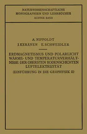Nippoldt / Schweidler |  Einführung in die Geophysik | eBook | Sack Fachmedien