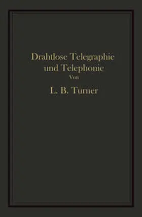 Turner Glitsch |  Drahtlose Telegraphie und Telephonie | eBook | Sack Fachmedien