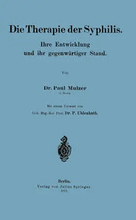 Mulzer / Uhlenhuth | Die Therapie der Syphilis | E-Book | sack.de