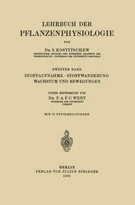 Kostytschew / Went |  Stoffaufnahme · Stoffwanderung Wachstum und Bewegungen | eBook | Sack Fachmedien