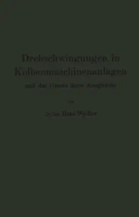 Wydler / Zerkowitz |  Drehschwingungen in Kolbenmaschinenanlagen und das Gesetz ihres Ausgleichs | eBook | Sack Fachmedien