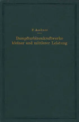 Aschner | Dampfturbinenkraftwerke kleiner und mittlerer Leistung | E-Book | www.sack.de