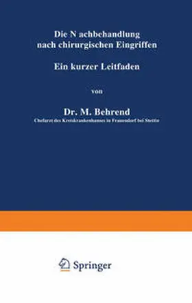 Behrend | Die Nachbehandlung nach chirurgischen Eingriffen | E-Book | www.sack.de
