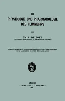 Boer |  Die Physiologie und Pharmakologie des Flimmerns | eBook | Sack Fachmedien