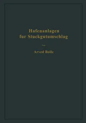 Bolle |  Hafenanlagen für Stückgutumschlag | eBook | Sack Fachmedien