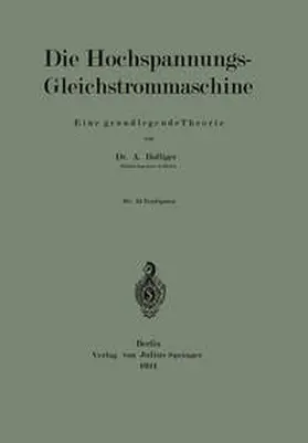 Bolliger |  Die Hochspannungs-Gleichstrommaschine | eBook | Sack Fachmedien