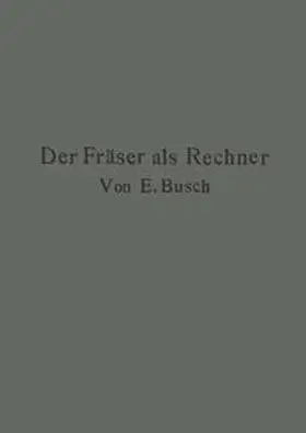 Busch |  Der Fräser als Rechner | eBook | Sack Fachmedien