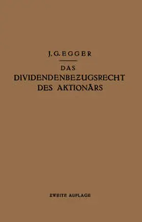 Egger |  Das Dividendenbezugsrecht des Aktionärs | eBook | Sack Fachmedien