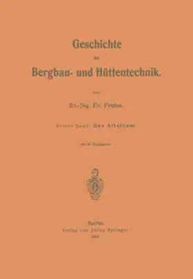 Freise |  Geschichte der Bergbau- und Hüttentechnik | eBook | Sack Fachmedien