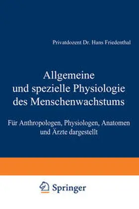 Friedenthal |  Allgemeine und spezielle Physiologie des Menschenwachstums | eBook | Sack Fachmedien