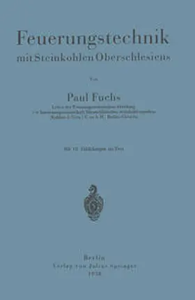 Fuchs | Feuerungstechnik mit Steinkohlen Oberschlesiens | E-Book | www.sack.de