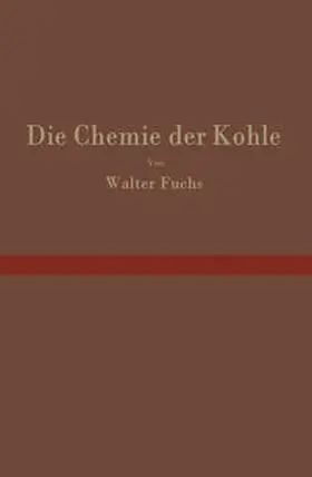 Fuchs | Die Chemie der Kohle | E-Book | sack.de