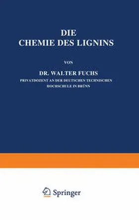 Fuchs |  Die Chemie des Lignins | eBook | Sack Fachmedien