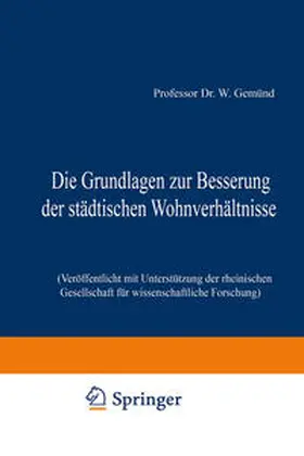 Gemünd |  Die Grundlagen zur Besserung der städtischen Wohnverhältnisse | eBook | Sack Fachmedien