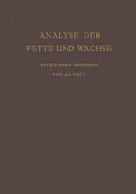 Grün |  Analyse der Fette und Wachse Sowie der Erzeugnisse der Fettindustrie | eBook | Sack Fachmedien
