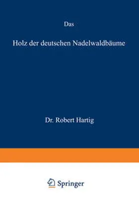Hartig | Das Holz der deutschen Nadelwaldbäume | E-Book | www.sack.de