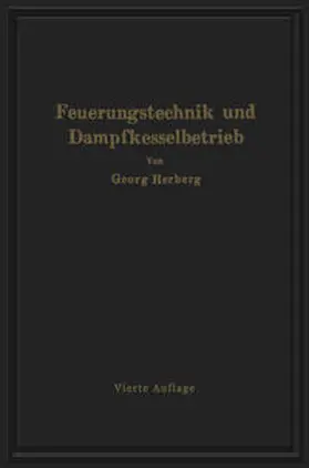 Herberg |  Handbuch der Feuerungstechnik und des Dampfkesselbetriebes | eBook | Sack Fachmedien