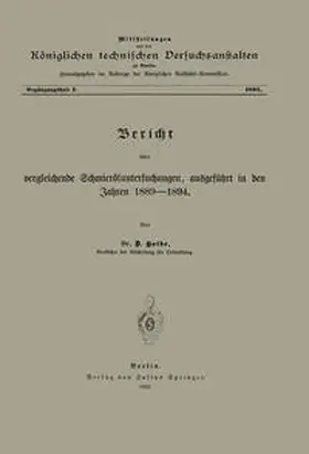 Holde |  Berícht über vergleichende Schmieröluntersuchungen ausgeführt in den Jahren 1889-1894 | eBook | Sack Fachmedien