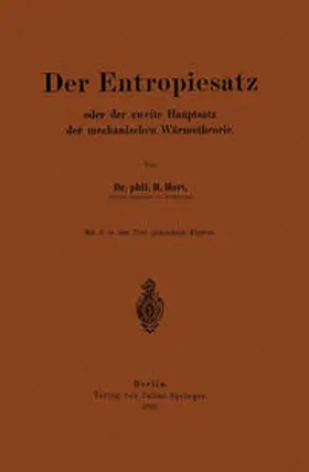 Hort |  Der Entropiesatz oder der zweite Hauptsatz der mechanischen Wärmetheorie | eBook | Sack Fachmedien