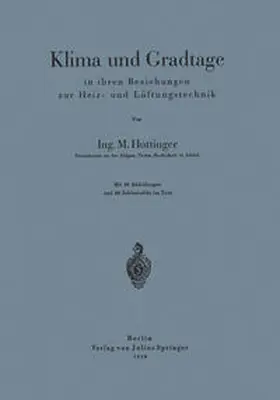 Hottinger |  Klima und Gradtage in ihren Beziehungen zur Heiz- und Lüftungstechnik | eBook | Sack Fachmedien