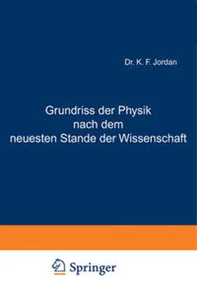 Jordan |  Grundriss der Physik nach dem neuesten Stande der Wissenschaft | eBook | Sack Fachmedien