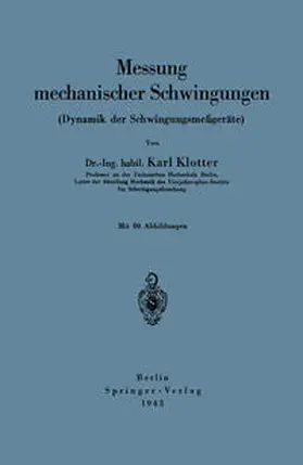 Klotter |  Messung mechanischer Schwingungen (Dynamik der Schwingungsmeßgeräte) | eBook | Sack Fachmedien