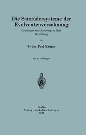 Krüger |  Die Satzrädersysteme der Evolventenverzahnung | eBook | Sack Fachmedien