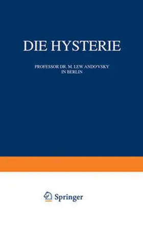 Lewandowsky |  Die Hysterie | eBook | Sack Fachmedien
