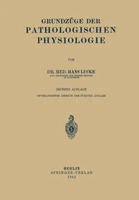 Lucke |  Grundzüge Der Pathologischen Physiologie | eBook | Sack Fachmedien
