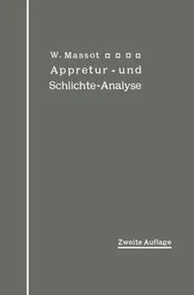 Massot |  Anleitung zur qualitativen Appretur- und Schlichte-Analyse | eBook | Sack Fachmedien