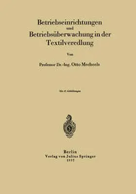 Mecheels |  Betriebseinrichtungen und Betriebsüberwachung in der Textilveredlung | eBook | Sack Fachmedien