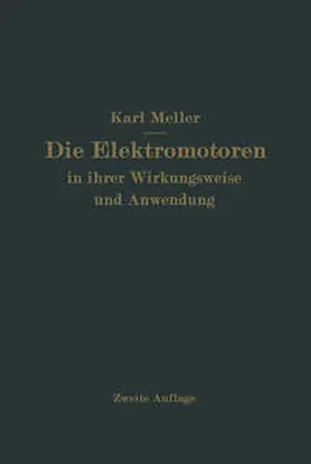 Meller |  Die Elektromotren in ihrer Wirkungsweise und Anwendung | eBook | Sack Fachmedien