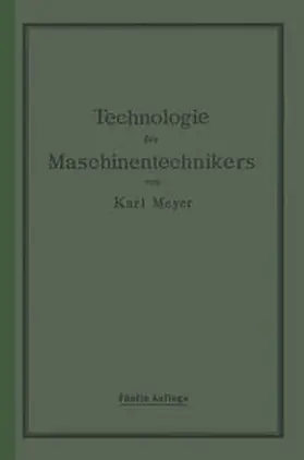 Meyer |  Die Technologie des Maschinentechnikers | eBook | Sack Fachmedien