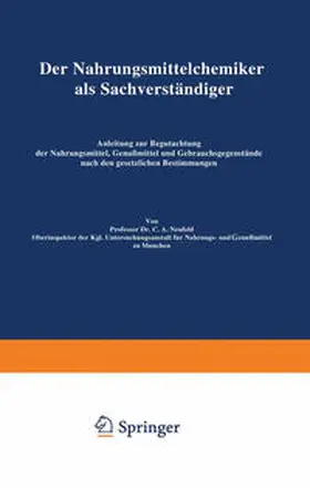 Neufeld |  Der Nahrungsmittelchemiker als Sachverständiger | eBook | Sack Fachmedien