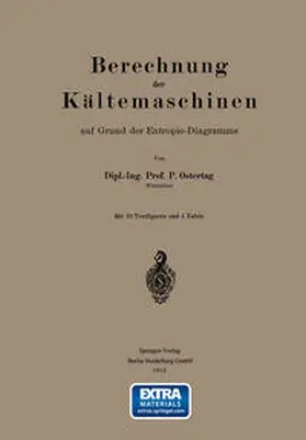 Ostertag |  Berechnung der Kältemaschinen auf Grund der Entropie-Diagramme | eBook | Sack Fachmedien