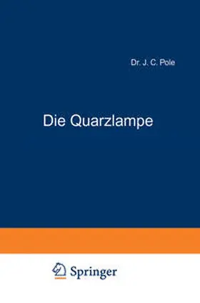 Pole |  Die Quarzlampe | eBook | Sack Fachmedien
