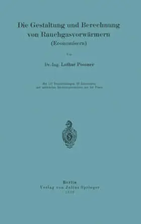 Possner |  Die Gestaltung und Berechnung von Rauchgasvorwärmern (Economisern) | eBook | Sack Fachmedien