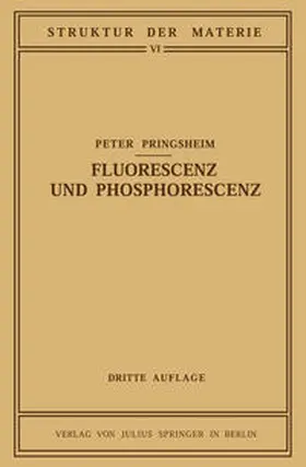 Pringsheim |  Fluorescenz und Phosphorescenz im Lichte der Neueren Atomtheorie | eBook | Sack Fachmedien