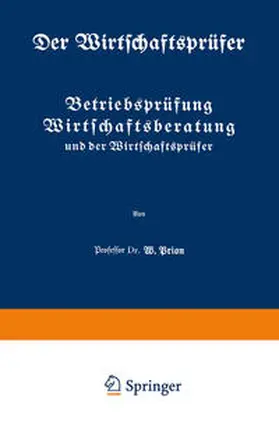 Prion |  Betriebsprüfung Wirtschaftsberatung und der Wirtschaftsprüfer | eBook | Sack Fachmedien