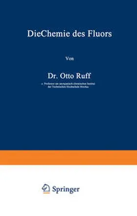 Ruff |  Die Chemie des Fluors | eBook | Sack Fachmedien