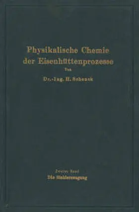 Schenck |  Einführung in die physikalische Chemie der Eisenhüttenprozesse | eBook | Sack Fachmedien