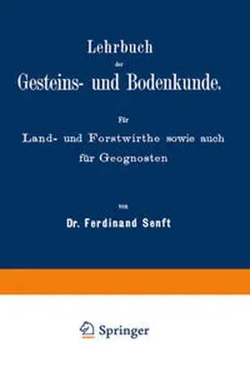 Senft |  Lehrbuch der Gesteins- und Bodenkunde | eBook | Sack Fachmedien