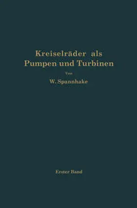 Spannhake |  Kreiselräder als Pumpen und Turbinen | eBook | Sack Fachmedien