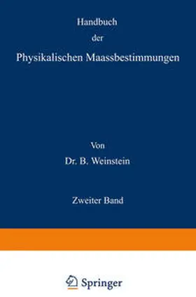 Weinstein |  Handbuch der Physikalischen Maassbestimmungen | eBook | Sack Fachmedien