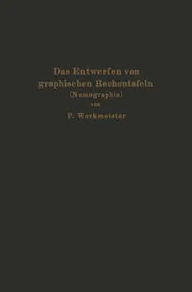 Werkmeister | Das Entwerfen von graphischen Rechentafeln | E-Book | www.sack.de