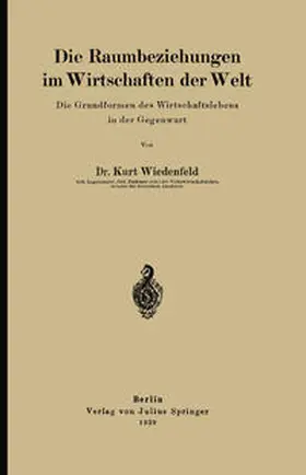 Wiedenfeld | Die Raumbeziehungen im Wirtschaften der Welt | E-Book | www.sack.de